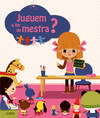 Juguem a fer de mestre?
