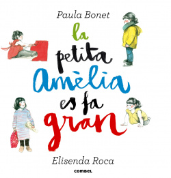Petita Amèlia es fa gran