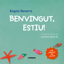 Benvingut, estiu!