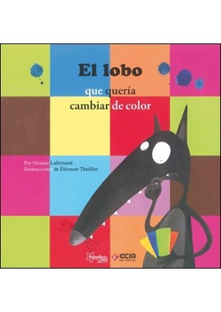 El lobo quq quería cambiar de color
