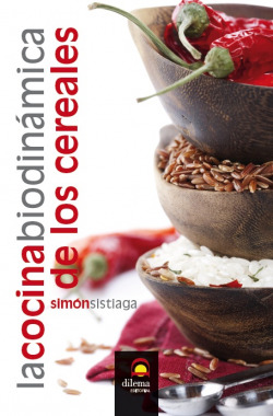 LA COCINA BIODINÁMICA DE LOS CEREALES