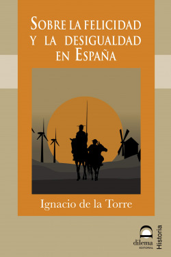 Sobre la felicidad y la desigualdad en España