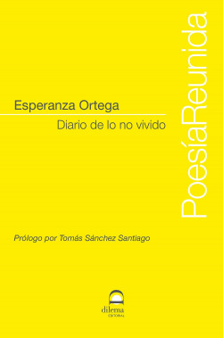 POESIA REUNIDA. ESPERANZA ORTEGA