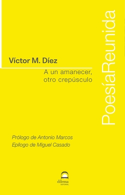 A un amanecer, otro crepúsculo