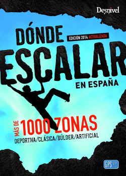 Donde escalar en España. 1000 zonas