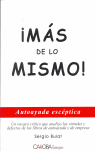 ¡Más de lo mismo!