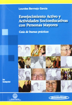 ENVEJECIMIENTO ACTIVO Y ACTIVIDADES SOCIOEDUCATIVAS CON PERSONAS MAYORES