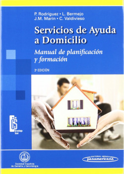 Servicios de Ayuda a Domicilio, Manual de planificación y formación (Colección gerontología social)