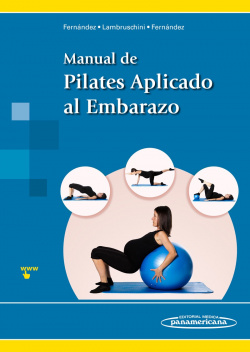 Manual de Pilates Aplicado al Embarazo.