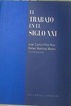 El trabajo en el siglo xxi