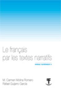 Le français par les textes arratifs II