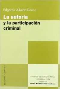La autoria y la participacion criminal