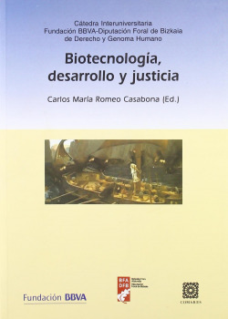 Biotecnologia, desarrollo y justicia