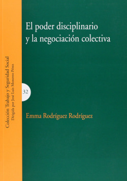 El poder disciplinario y la negociacion colectiva