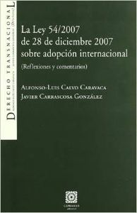 La ley 54/2007 de 28 de diciembre 2007 sobre adopcion internacional