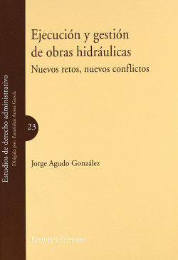 Ejecucion y gestion de obras hidraulicas