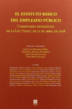 El estatuto basico del empleado publico. comentario sistematico de la ley 7/2007
