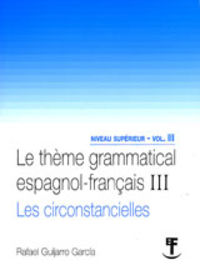 Le thème grammatical espagnol-français III