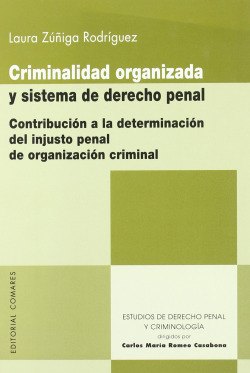 Criminalidad organizada y sistema de derecho penal
