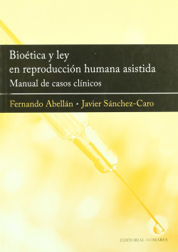 Bioética y reproducción humana asistida