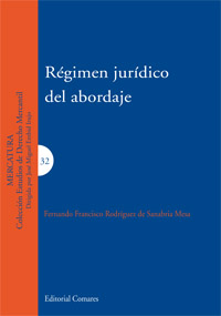 Régimen jurídico del abordaje