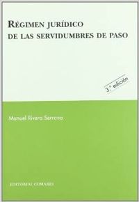 Regimen juridico de las servidumbres de paso