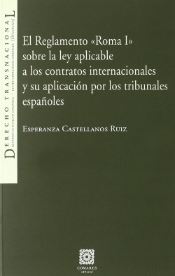 El reglamento - roma i - sobre la ley aplicable a los contratos internacionale