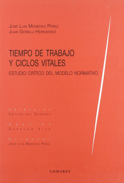 Tiempo de trabajo y ciclos vitales. estudio critico del modelo normativo