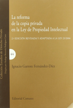 La reforma de la copia privada en la Ley de propiedad intelectual