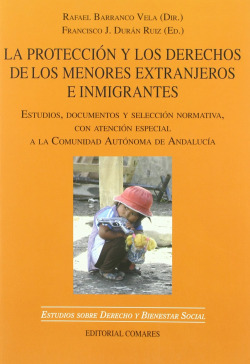 La proteccion y los derechos de los menores extranjeros e inmigrantes