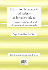El derecho a la autonomia del paciente en la relacion medica