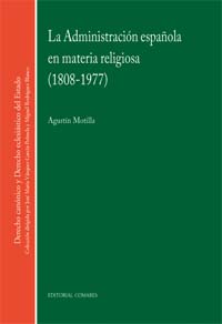 La administracion española en materia religiosa