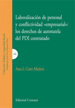 Laboralizacion de personal y conflictividad - empresarial: los derechos de autot