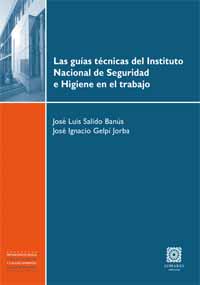 Las guias tecnicas del instituto nacional de seguridad e higiene en el trabajo