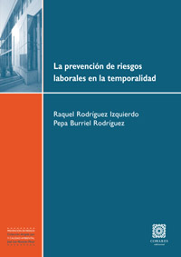 La prevencion de riesgos laborales en la temporalidad