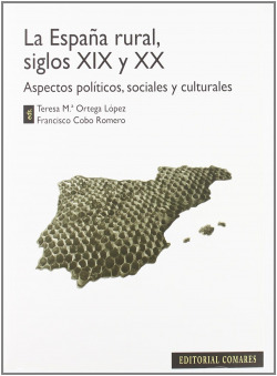 La España rural, siglos XIX y XX