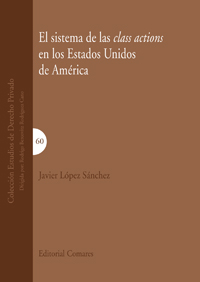 El sistema de las class actions en los estados unidos de america
