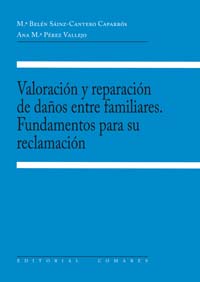 VALORACION Y REPARACION DE DAÑOS ENTRE FAMILIARES.