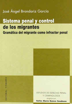 Sistema penal y control de los migrantes