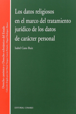 Los datos religiosos en el marco del tratamiento juridico de los datos de caract