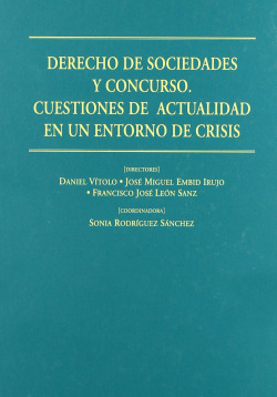 Derecho de sociedades y concurso. cuestiones de actualidad en un entorno de cris