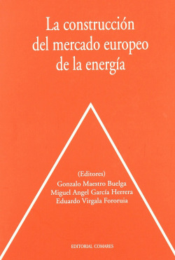 La construccion del mercado europeo de la energia