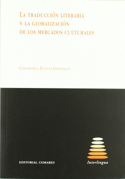 La traducción literaria y la globalización de los mercados culturales