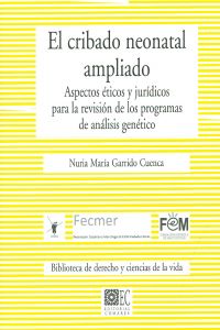 Cuestiones éticas y legales del cribado neonatal ampliado