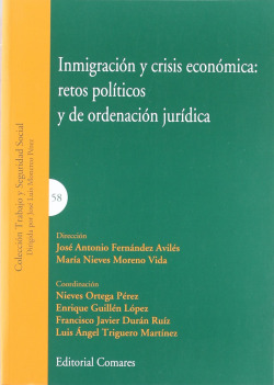 Inmigracion y crisis economica: retos politicos y de ordenacion juridica