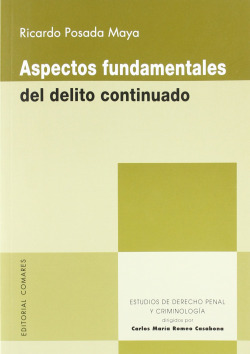 Aspectos fundamentales del delito continuado