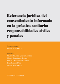 Relevancia jurídica del consentimiento informado en la práctica sanitaria