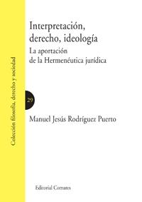 Interpretación, derecho, ideología