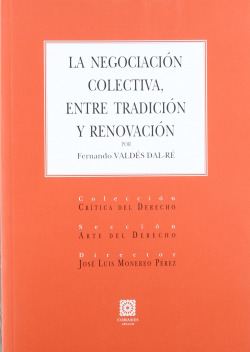 La negociación colectiva, entre tradición y renovación