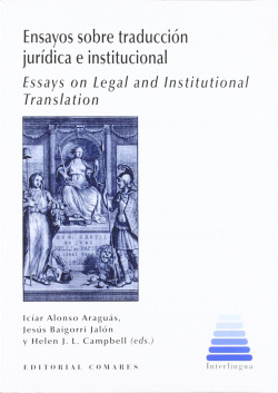 Ensayos sobre traducción jurídica e institucional